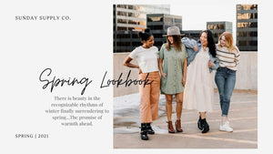 Spring Lookbook: The Promise of Warmth Ahead