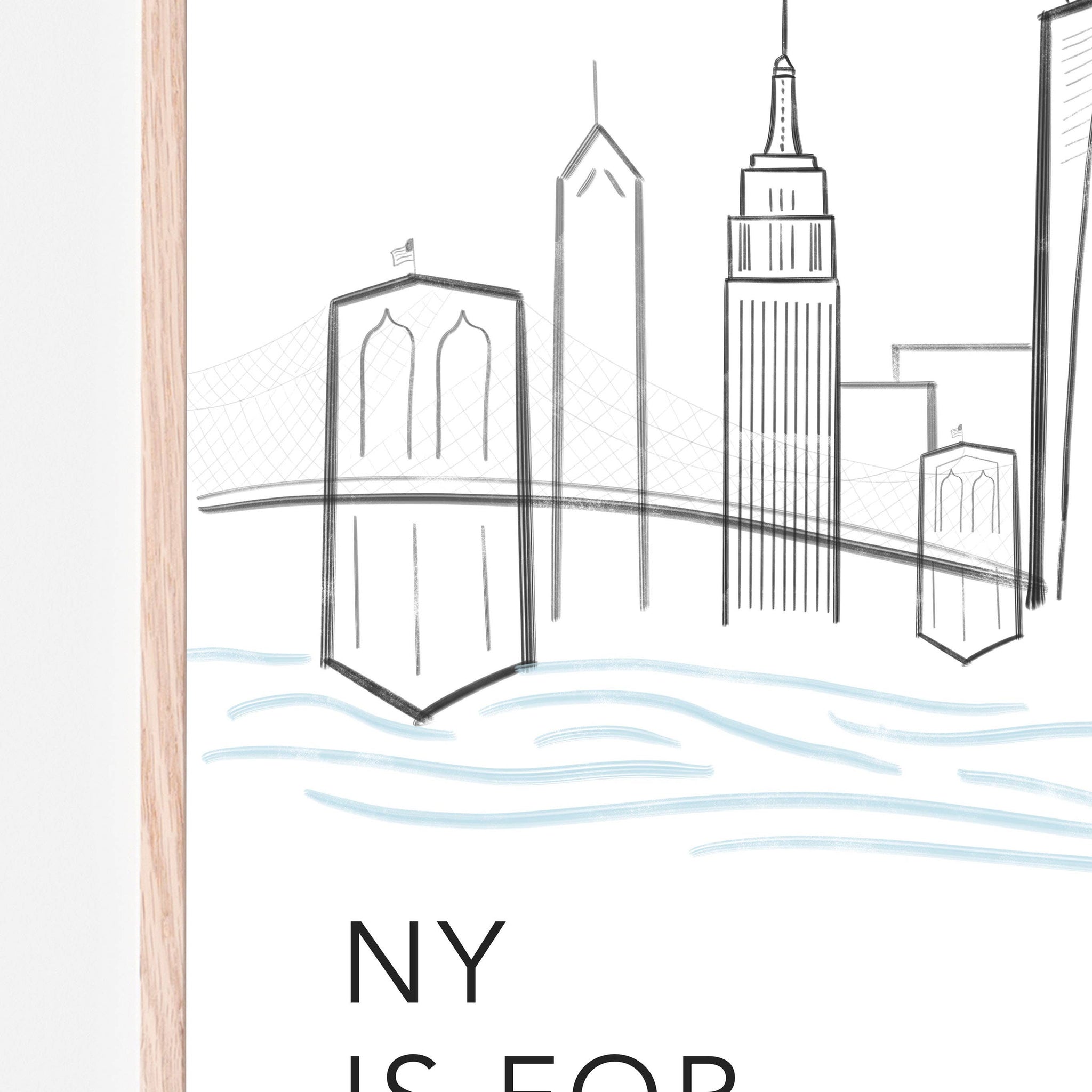 NY is for New York Skyline Art Print