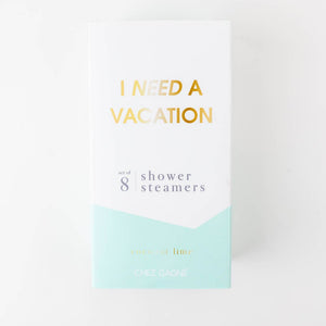 I Need a Vacation Shower Shower Steamers